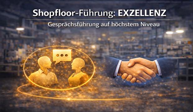 Vorschaubild für das Training Kurspaket 3 – Shopfloor Führungsexzellenz