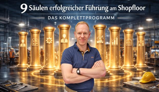 Vorschaubild für das Training Die 9 Säulen erfolgreicher Führung am Shopfloor