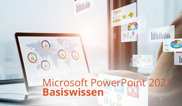 Vorschaubild für das Training Microsoft PowerPoint 2021 – Basiswissen